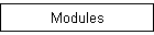 Modules